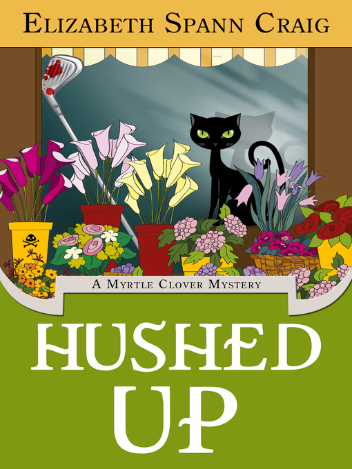 Title details for Hushed Up by Elizabeth Spann Craig - Wait list
